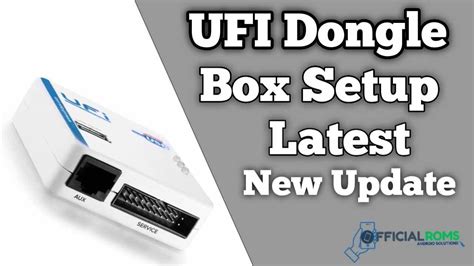 ufi dongle setup